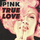P!nk - True Love (Single) - Mp3 Download P!nk - True Love (Single) - Mp3 Download