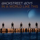 Backstreet Boys - In a World Like This (Deluxe World Tour Edition) - Mp3 Download