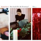 Mandy Moore - How Could This Be Christmas? (Single) - Mp3 Download Mandy Moore - How Could This Be Christmas? (Single) - Mp3 Download