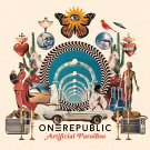 OneRepublic - Artificial Paradise (Super Deluxe) - Mp3 Download