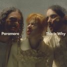 Paramore - This Is Why - Mp3 Download Paramore - This Is Why - Mp3 Download