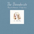 The Decemberists - Always the Bridesmaid Vol. 1: Valerie Plame - Mp3 Download