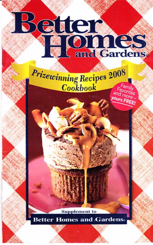 Better Homes And Gardens Prizewinning Recipes 2008 Cookbook Meredith   60a00dc97ba9e 508830b 