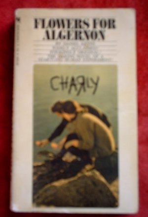 Flowers for Algernon*Daniel Keyes*