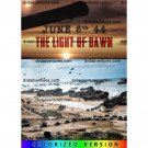 6 June 44; The Light of Dawn (2014) (Color) 6 June 44; The Light of Dawn (2014) (Color)