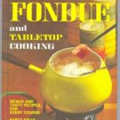 Better Homes and Garden Fondue Cook Book 1973 Better Homes and Garden Fondue Cook Book 1973