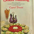 The Art of Salad Making by CAROL TRUAX Vintage 1968 The Art of Salad Making by CAROL TRUAX Vintage 1968
