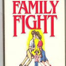 How to Enjoy A Family Fight Will Cunningham
