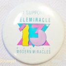 Saskatchewan Telemiracle 13 1989 Pinback