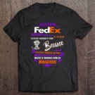 I Work At Fedex I Use Excessive Sarcasm At Work Tee Shirt S-3XL