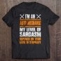 Im A Auto Mechanic My Level Of Sarcasm Depends On Your Level Of Stupidity Tee Shirt S-3XL