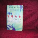 Watching The Tree  ---by--  Adeline Yen Mah -- Hardcover