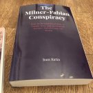 The Milner-Fabian Conspiracy by Ioan Ratiu