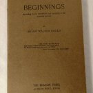Beginnings According to Legends and Truer Story 1893 Allen Walton Gould 1894 2nd