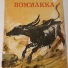 Bommakka Krishnan 1967 Second Impression Illustrated Biswas New Delhi Paperback