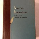 America Remembers Our Best-Loved Customs and Traditions 1956 Rapport Schartle