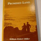 Promised Land 1990 SIGNED William Robert Miller Life Care Community Poetry