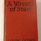 A Wreath of Stars 1923 Louise Gerard Hard Cover Macaulay Reprint Venice Novel