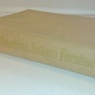 Standard Book of American Antique Furniture 1950 Edgar Miller Greystone HC NO DJ
