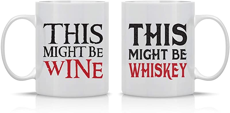 This Might Be Wine, This Might Be Whiskey Couple Mugs - Funny Wine Lover - 11oz Ceramic Coffee Mug