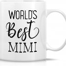 Funny Mug - World's Best Mimi 11 Oz Ceramic Coffee Mugs - Funny, Motivational, Inspirational birthda
