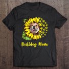 Tadostore Womens Sunflower Bulldog Mom Dog Lover Gift Tee Shirt