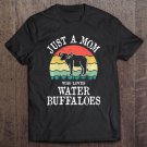 Tadostore Just A Mom Who Loves Water Buffaloes Gift Tee Shirt