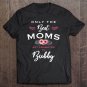 Tadostore Bubby Gift Only The Best Moms Get Promoted To Flower Tee Shirt