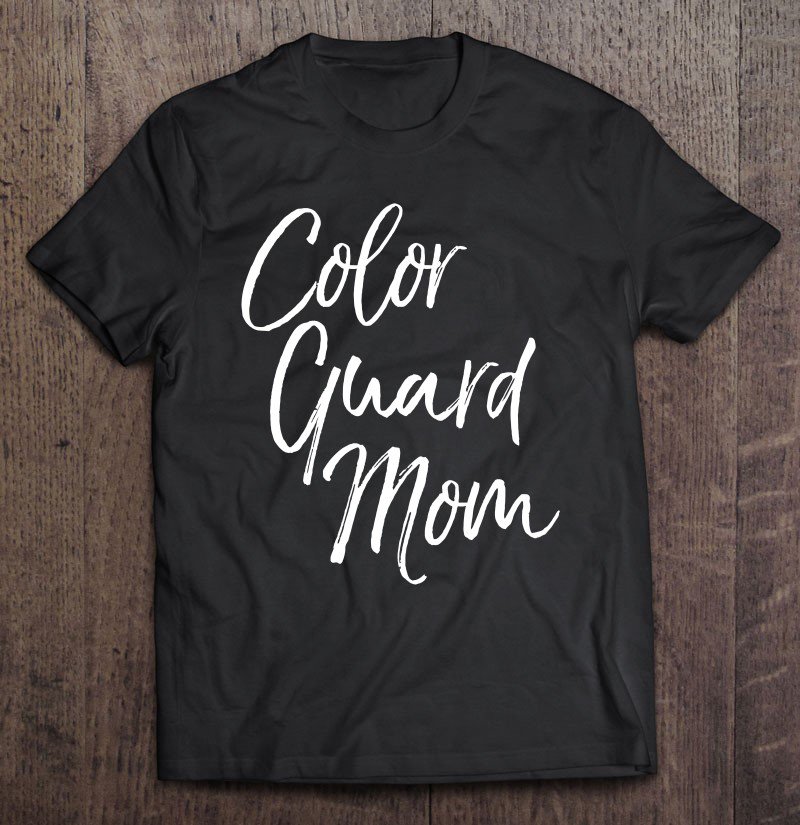 Tadostore Color Guard Mom Shirt Fun Cute High School Mother Tee Shirt