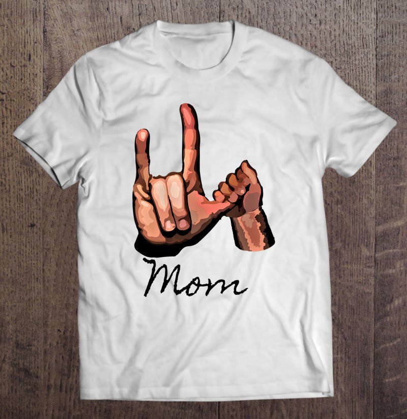 Tadostore Asl Mom Design - Adorable Deaf Mom & Baby Tee Shirt