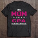 Tadostore I'm A Mom And Cpa For Women Mother Funny Gift Tee Shirt
