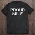 Tadostore Funny Mom & Grandmother Proud Milf Tee Shirt