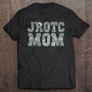 Tadostore Awesome Jrotc Mom Shirt For Proud Junior Rotc Mothers Tee Shirt