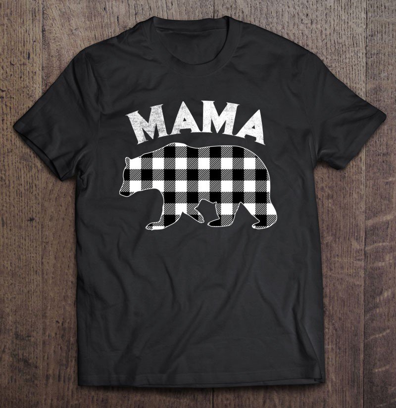 Tadostore Black And White Buffalo Plaid Mama Bear Christmas Pajama Tee Shirt