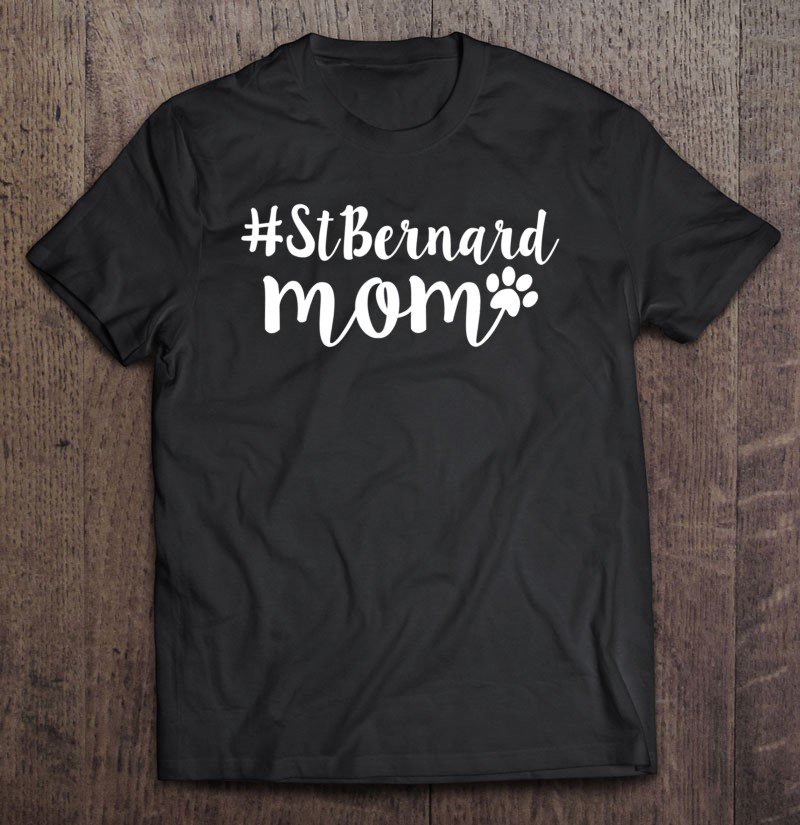 Tadostore St Bernard Shirt For Dog Lover Mom Gifts For Christmas Tee Shirt