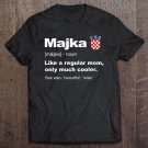 Tadostore Womens Majka Definition Croatian Mom Shirt Funny Mothers Day Tee Shirt