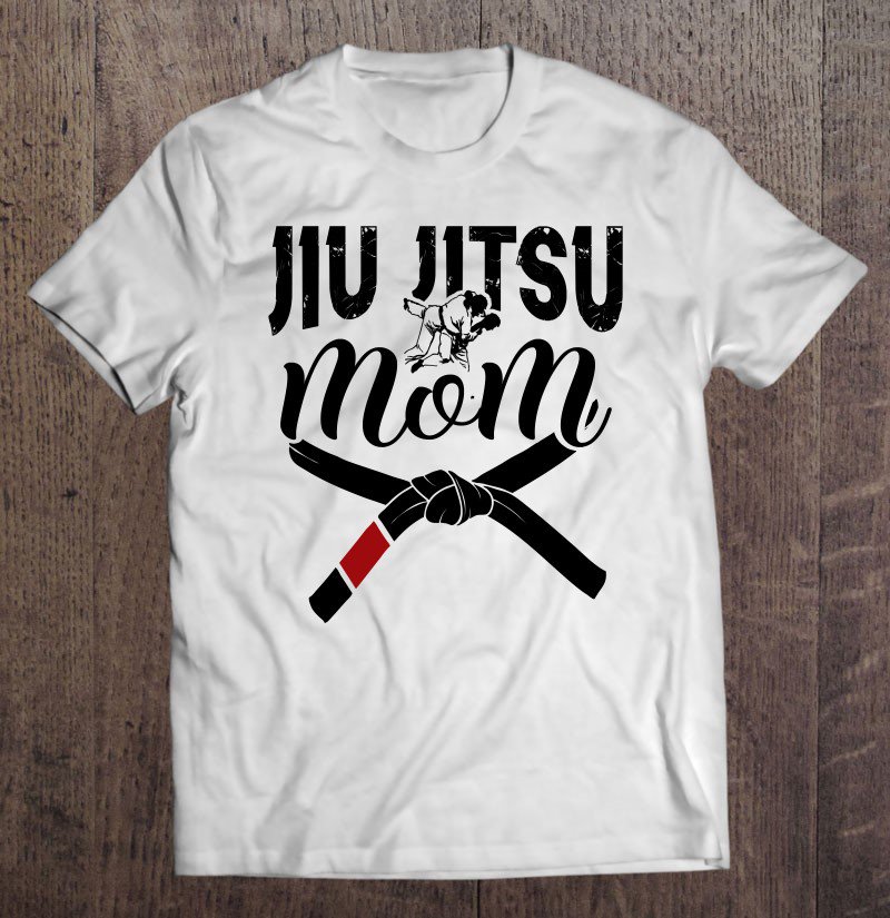 Tadostore Jiu Jitsu Mom Funny Brazilian Bjj Martial Art Gift Tee Shirt