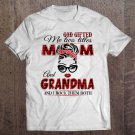 Tadostore God Gifted Me Two Titles Mom And Grandma Tee Shirt
