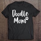 Tadostore Doodle Mom , Goldendoodle Mom Tee Shirt