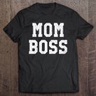 Tadostore Mom Boss Tee Shirt