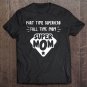 Tadostore Super Hero Mom By Humor Tee Shirt
