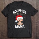 Tadostore Navidad Funny Sorpresa.Voy A Ser Mama-Pregnancy Tee Shirt