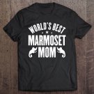 Tadostore World's Best Marmoset Mom Tee Shirt