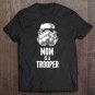 Tadostore Star Wars Stormtrooper Mom Is A Trooper Tee Shirt