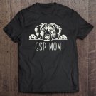 Tadostore Gsp Mom For German Shorthaired Pointer Moms Tee Shirt