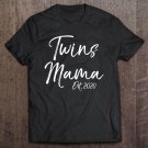 Tadostore Cute New Twins Mom Gift Twins Reveal Twins Mama Est. 2020 Ver2 Tee Shirt