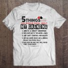 Tadostore 5 Things You Should Know About My Grandma Mom Gifts Tee Shirt