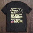 Tadostore Hero Wears Dog Tags Combat Boots Proud Army Mom Mother Gift Tee Shirt