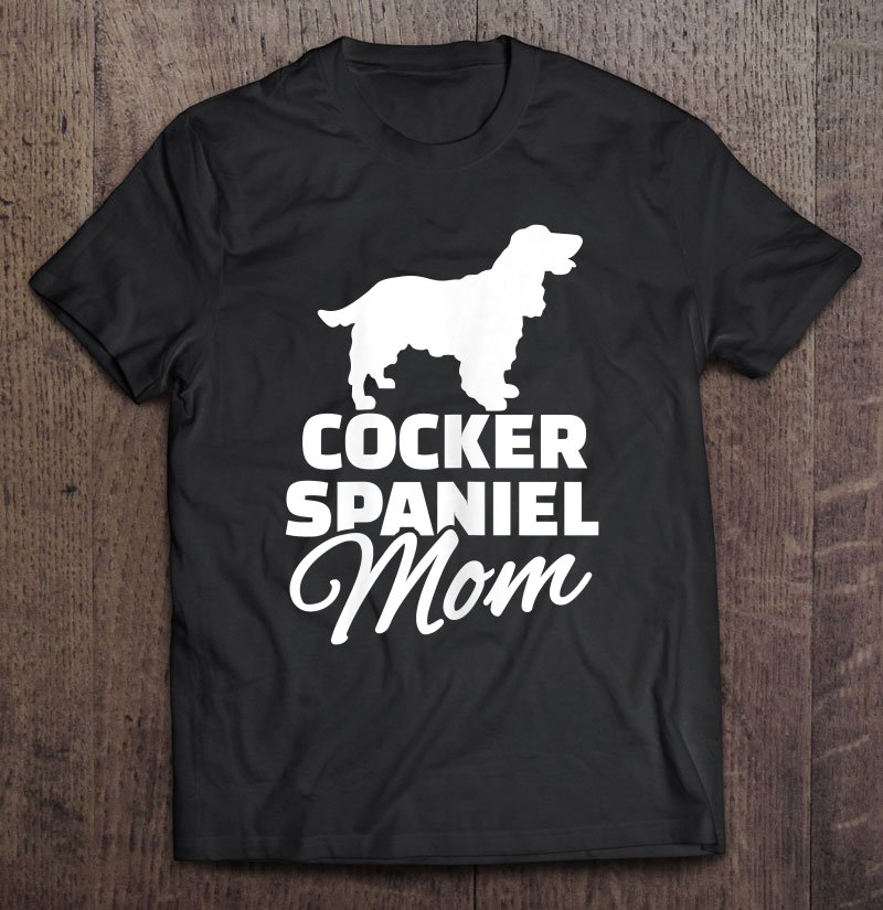 Tadostore Womens Cocker Spaniel Mom Tee Shirt