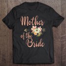 Tadostore Mother Of The Bride - Wedding Party - Pretty Floral Tee Shirt